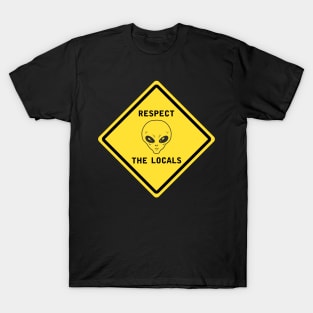 Respect the locals T-Shirt
